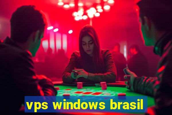 vps windows brasil