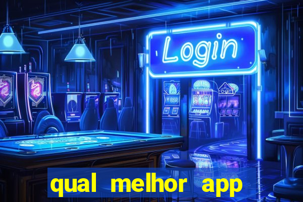 qual melhor app para jogar fortune tiger