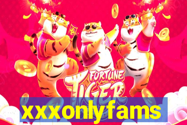 xxxonlyfams