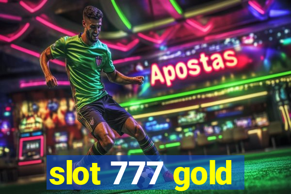 slot 777 gold