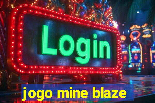 jogo mine blaze