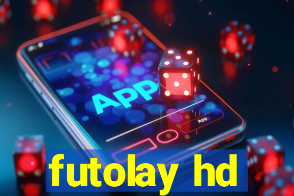 futolay hd