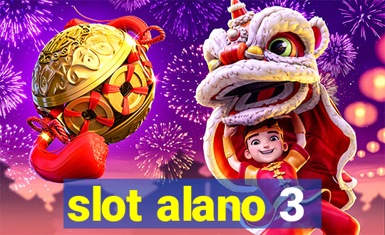 slot alano 3