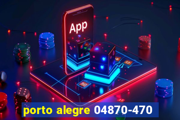 porto alegre 04870-470