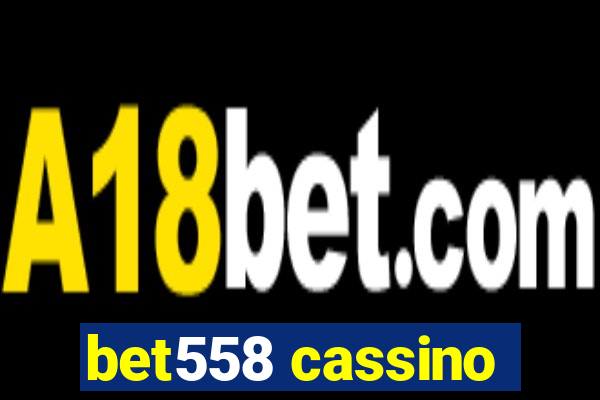 bet558 cassino