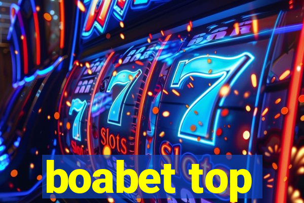 boabet top