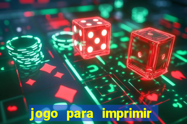 jogo para imprimir e montar