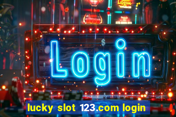 lucky slot 123.com login