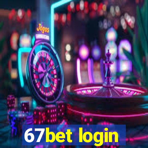 67bet login