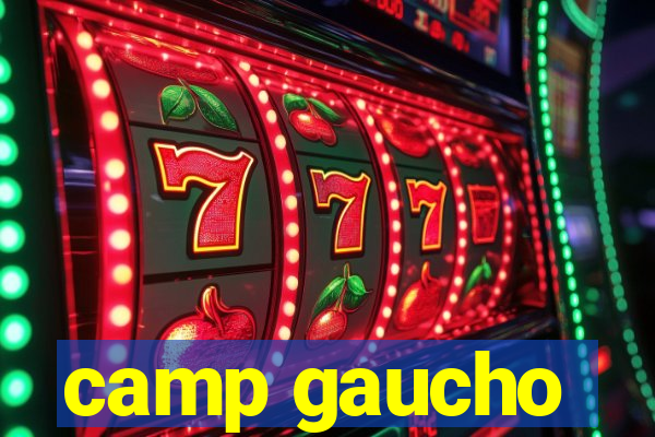 camp gaucho