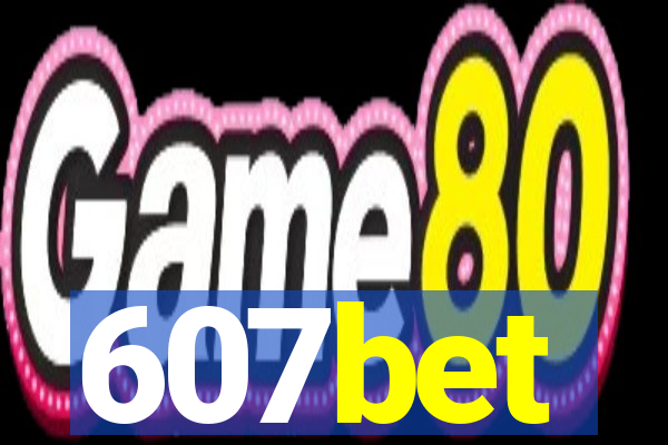 607bet