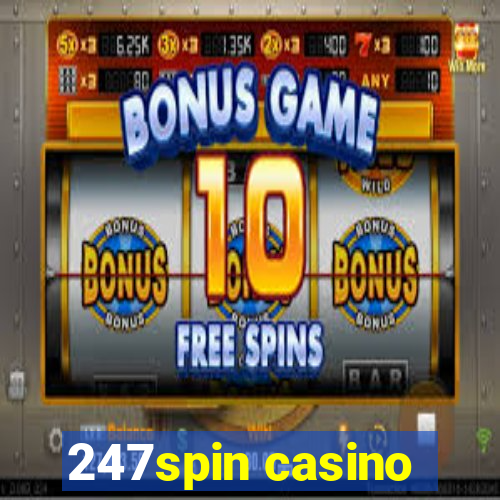 247spin casino