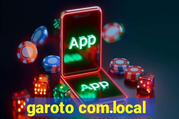 garoto com.local