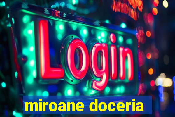 miroane doceria