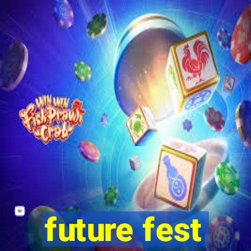 future fest