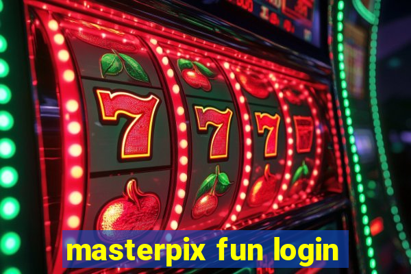 masterpix fun login