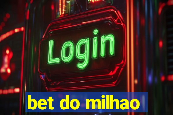 bet do milhao