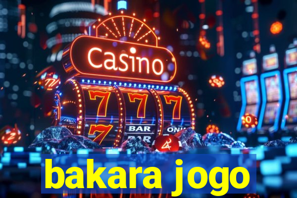 bakara jogo