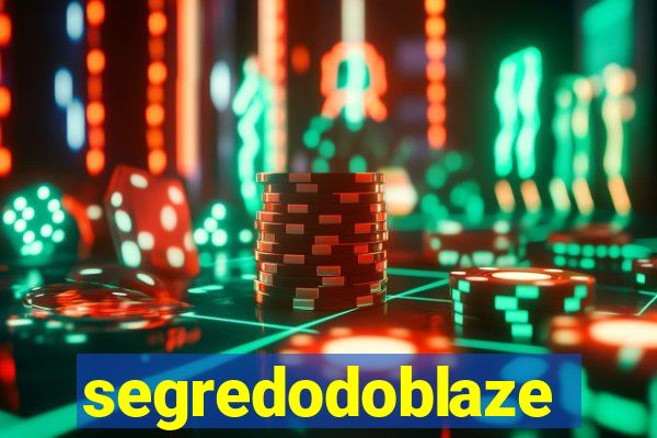 segredodoblaze