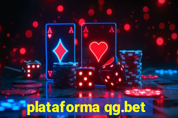 plataforma qg.bet