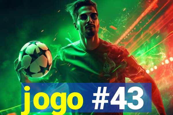 jogo #43