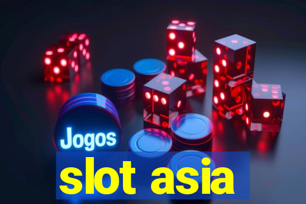 slot asia