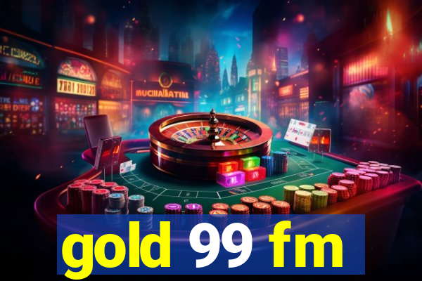 gold 99 fm