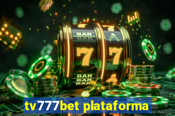 tv777bet plataforma