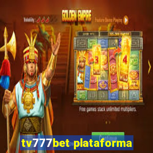 tv777bet plataforma