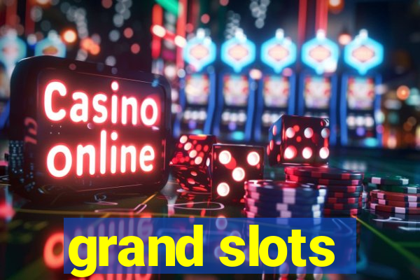 grand slots