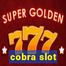 cobra slot