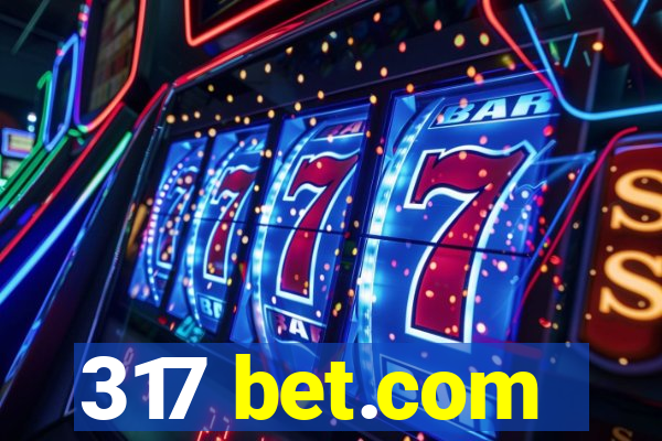 317 bet.com