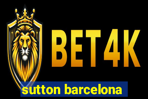 sutton barcelona