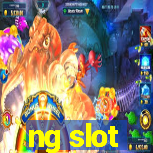 ng slot