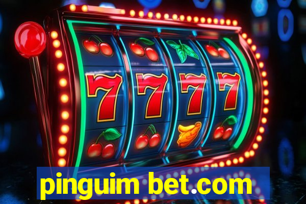 pinguim bet.com