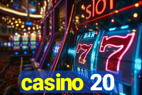 casino 20