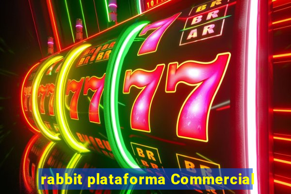 rabbit plataforma Commercial