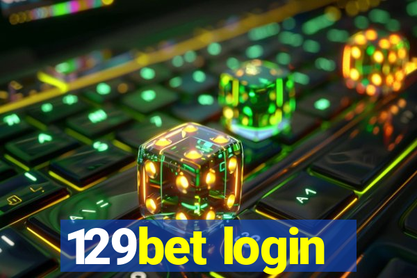 129bet login