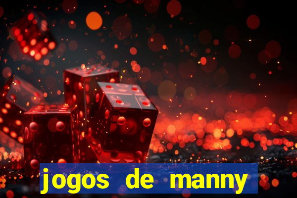 jogos de manny m茫os a obra