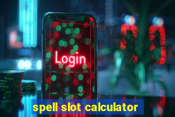 spell slot calculator