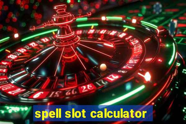 spell slot calculator