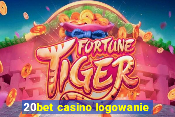 20bet casino logowanie