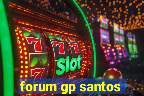 forum gp santos