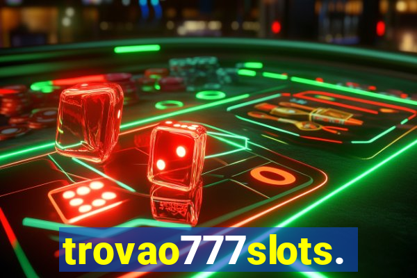 trovao777slots.com