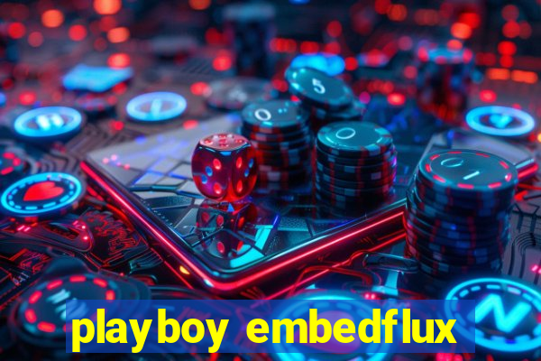 playboy embedflux