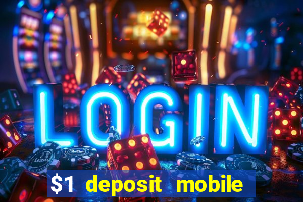 $1 deposit mobile casino australia