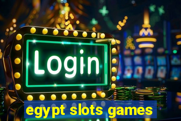 egypt slots games