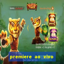 premiere ao vivo gratis futebol