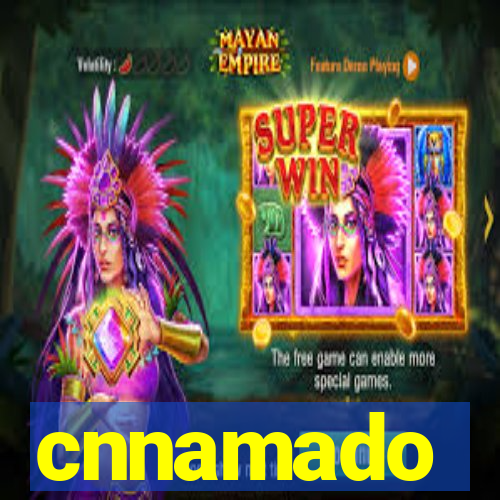 cnnamado