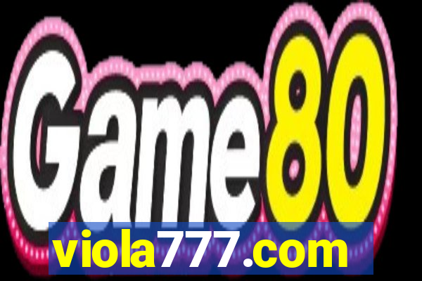 viola777.com